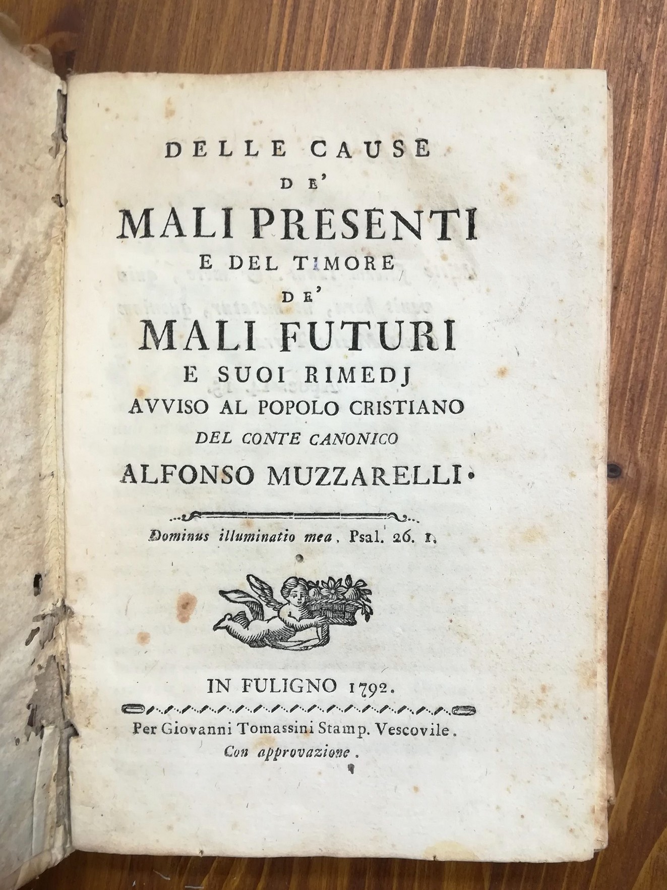 Delle cause de' mali presenti e del timore de' mali …