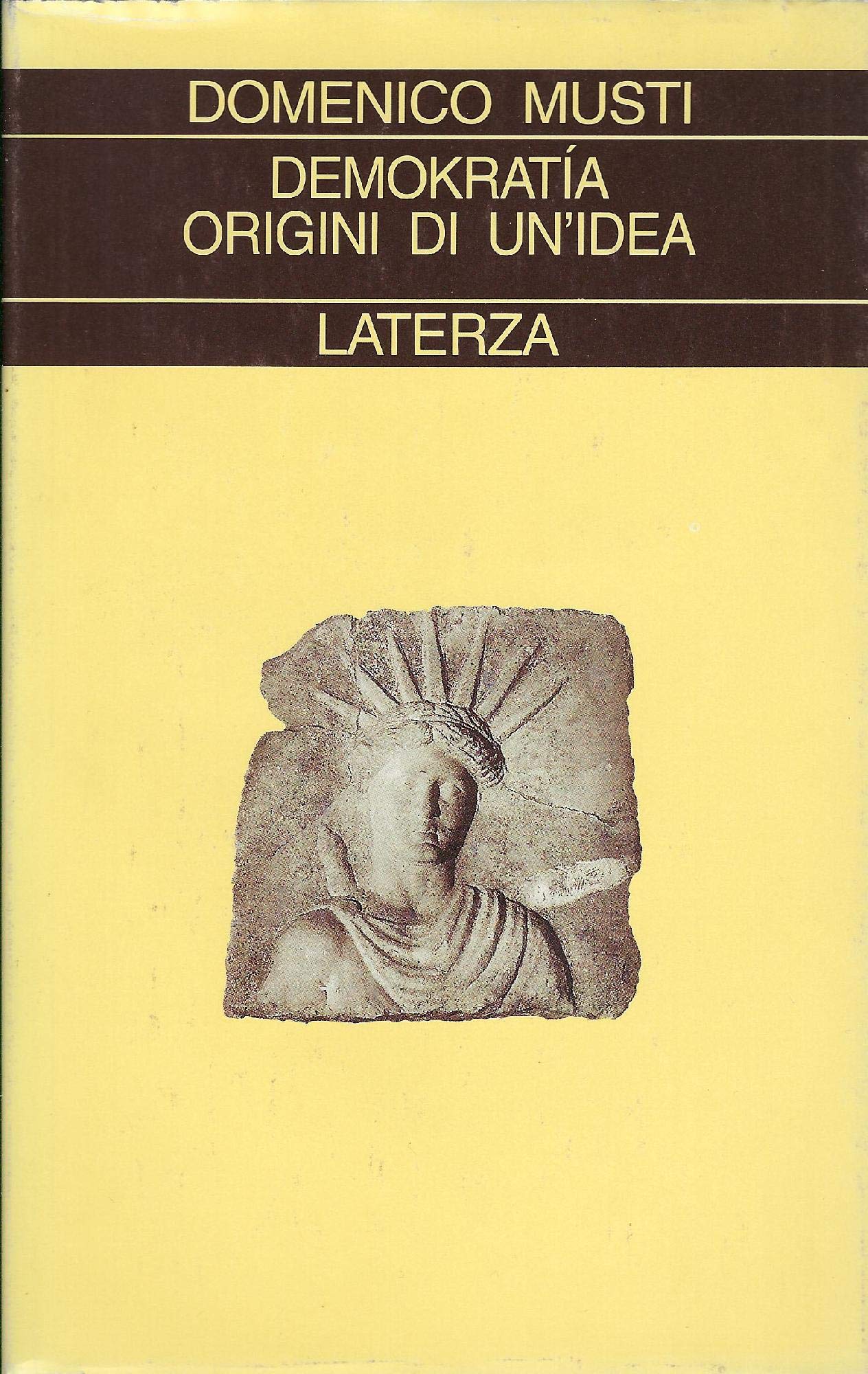 Demokratía. Origini di un'idea