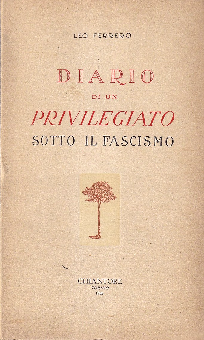 Diario di un privilegiato sotto il fascismo