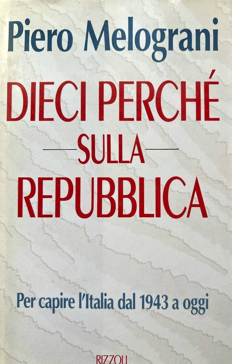 Dieci perché sulla Repubblica