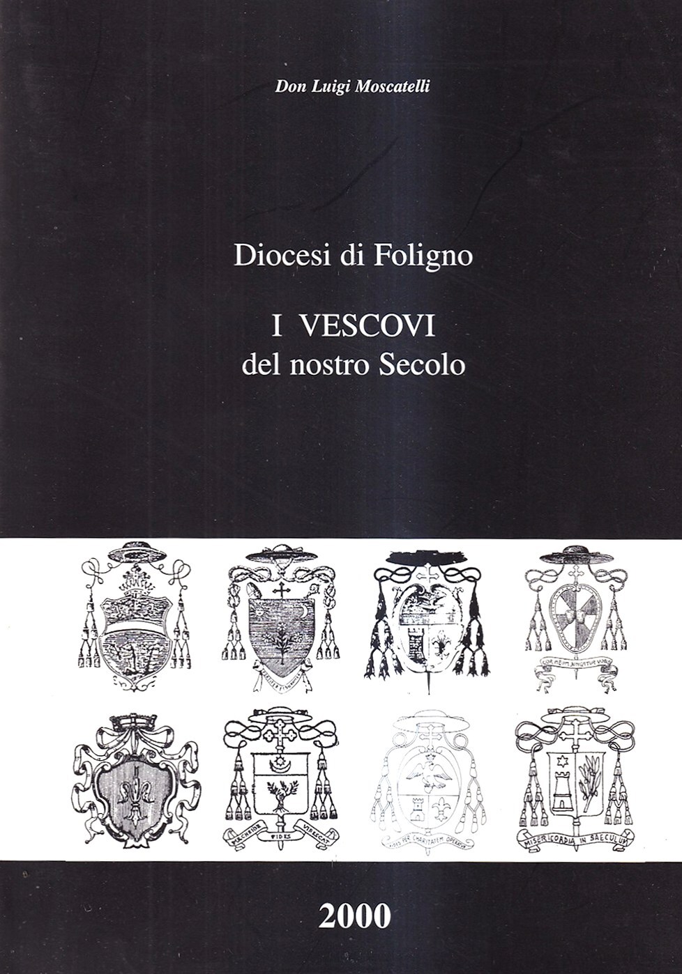 Diocesi di Foligno: i vescovi del nostro Secolo