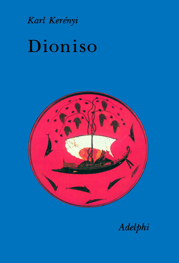 Dioniso. Archetipo della vita indistruttibile