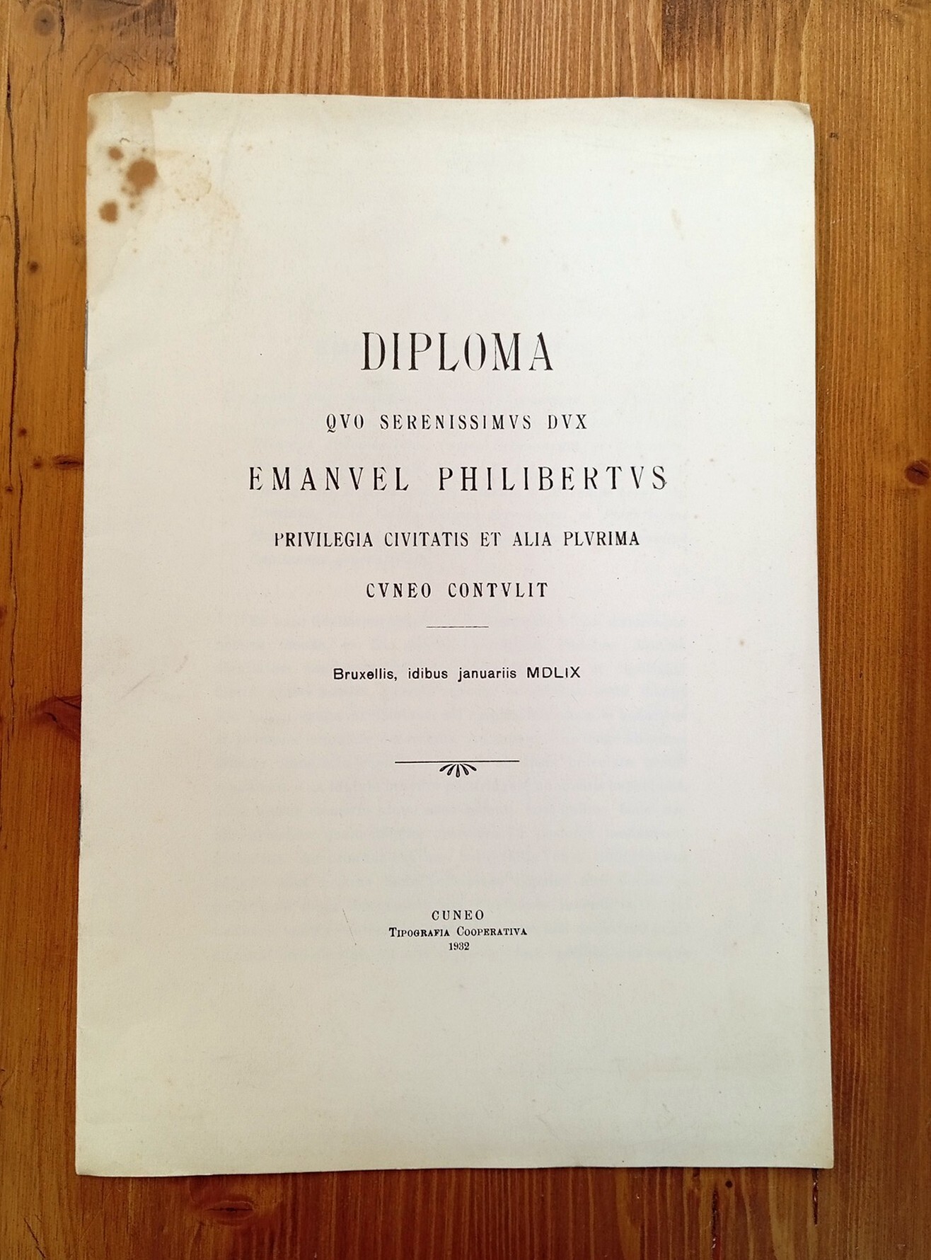 Diploma quo serenissimus dux Emanuel Philibertus. Privilegia Civitatis et Alia …