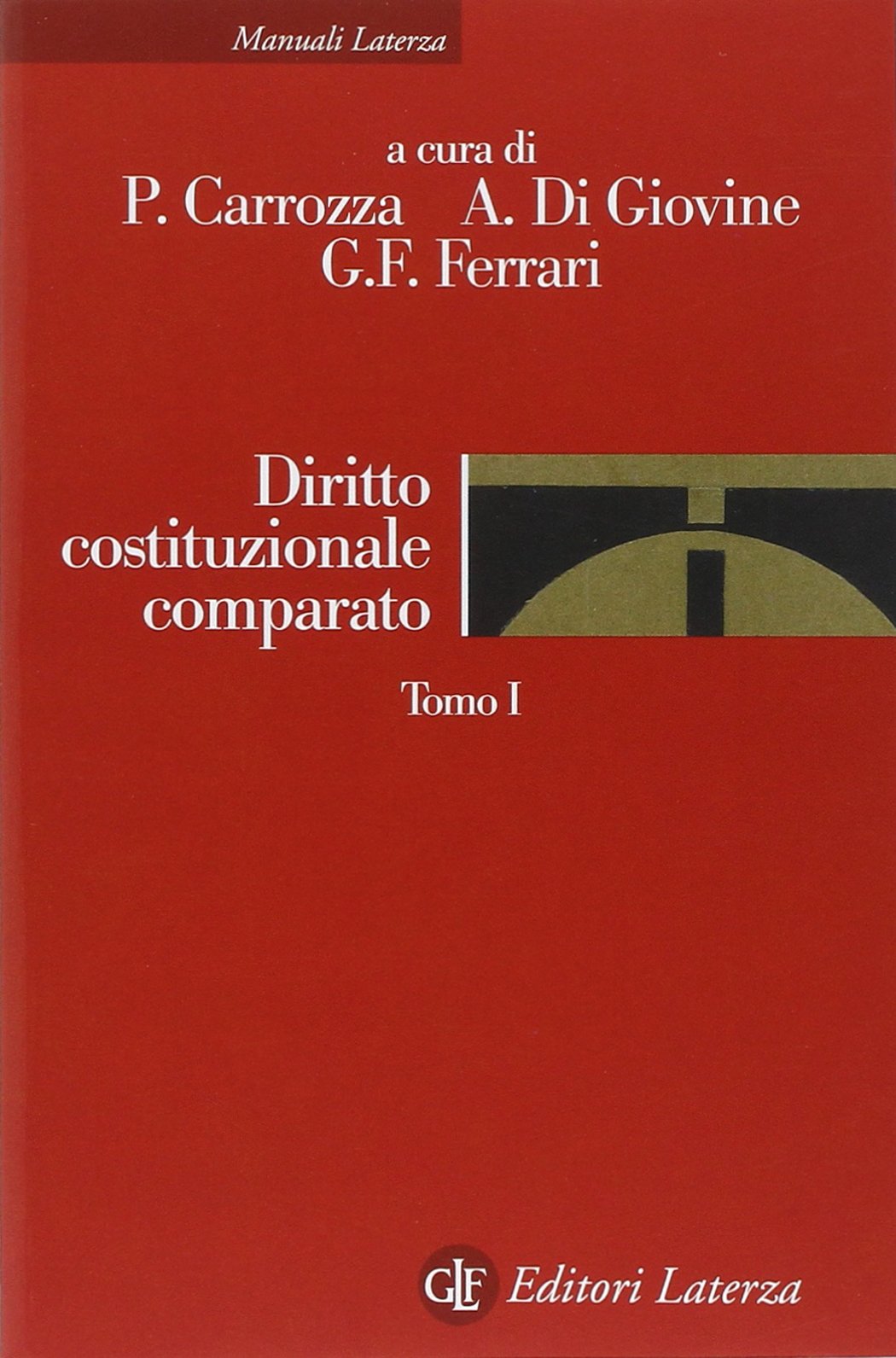 Diritto costituzionale comparato [2 Tomi]