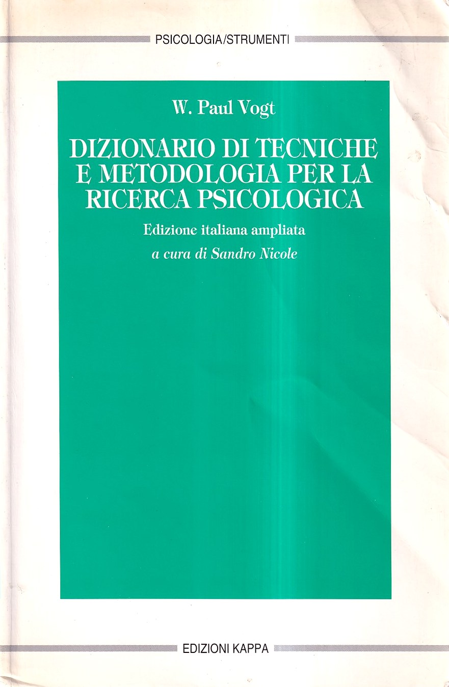 Dizionario di tecniche e metodologia per la ricerca psicologica