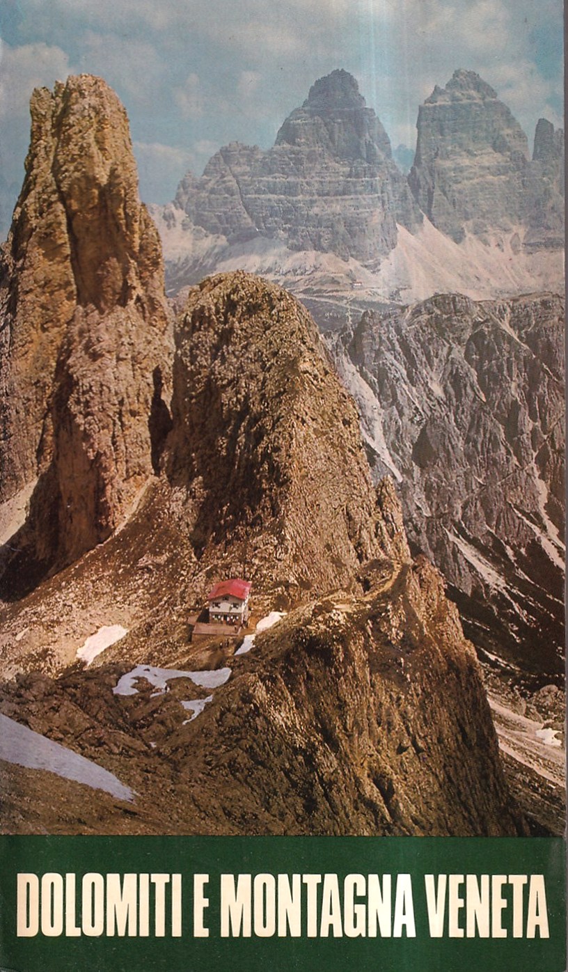 Dolomiti e montagna veneta. Itinerari turistici