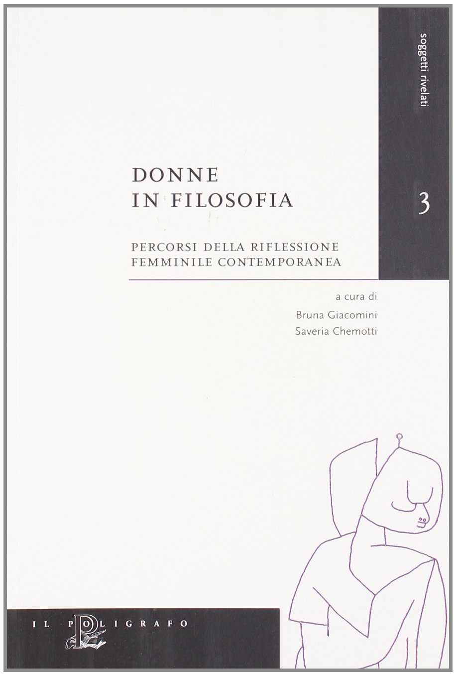 Donne in filosofia. Percorsi della riflessione femminile contemporanea