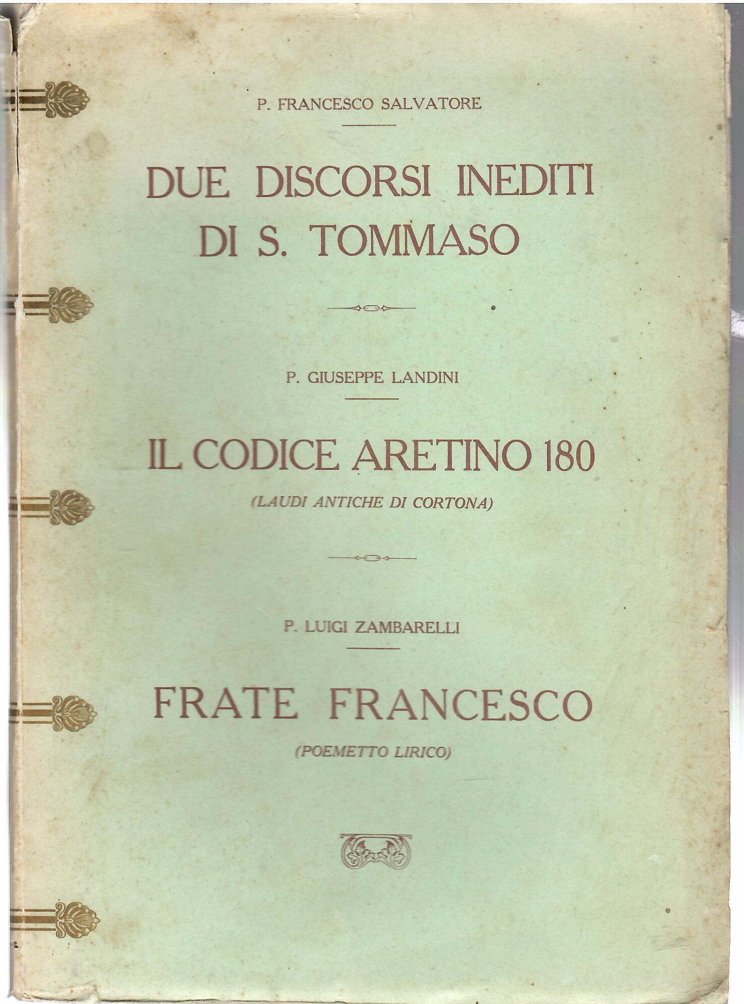 Due Discorsi Inediti Di S. Tommaso, Il Codice Aretino 180 …