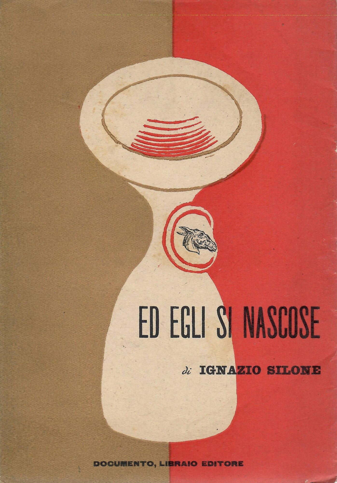 Ed egli si nascose. Dramma in 4 atti