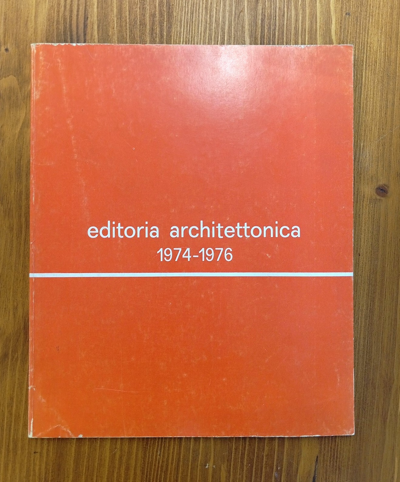 Editoria architettonica 1974-1976
