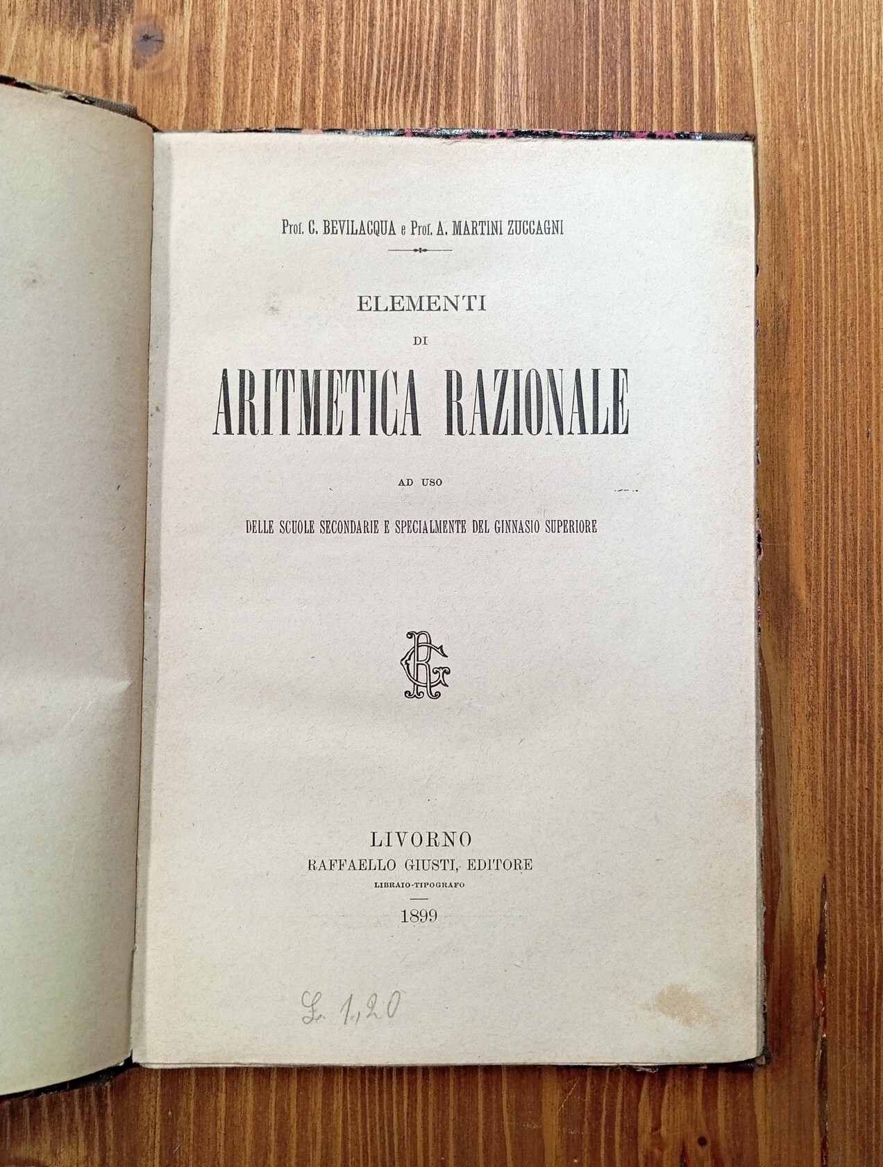 Elementi di aritmetica razionale, ad uso delle scuole secondarie e …