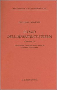 Elogio dell'Imperatrice Eusebia (Orazione II)
