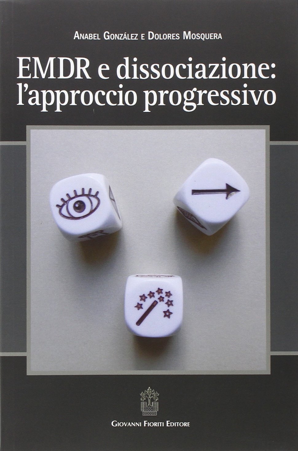 EMDR e dissociazione. L'approccio progressivo