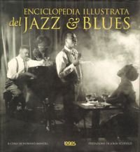Enciclopedia illustrata del jazz e blues