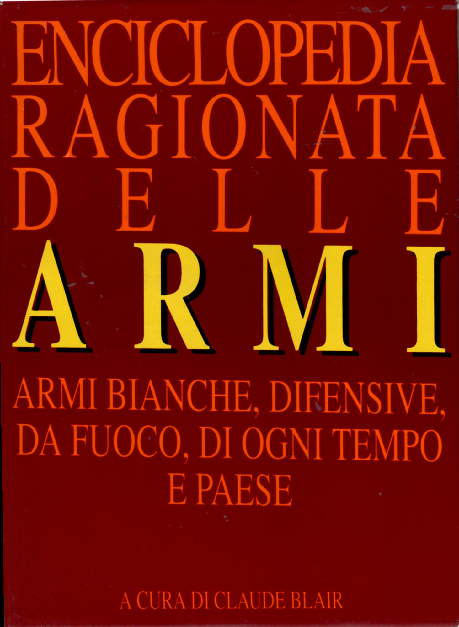 Enciclopedia ragionata delle armi