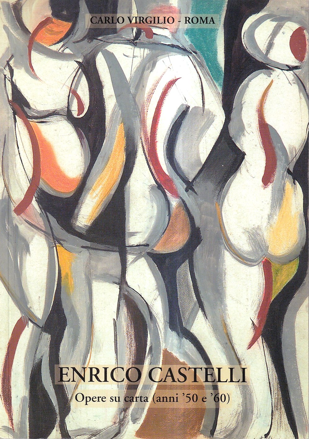 Enrico Castelli. Opere su carta (anni '50 e '60)