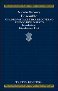 Ensemble. Una proposta di etica di governo e senso dello …