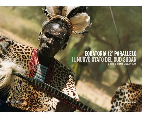 Equatoria 12° parallelo. Il nuovo Stato del Sud Sudan / …