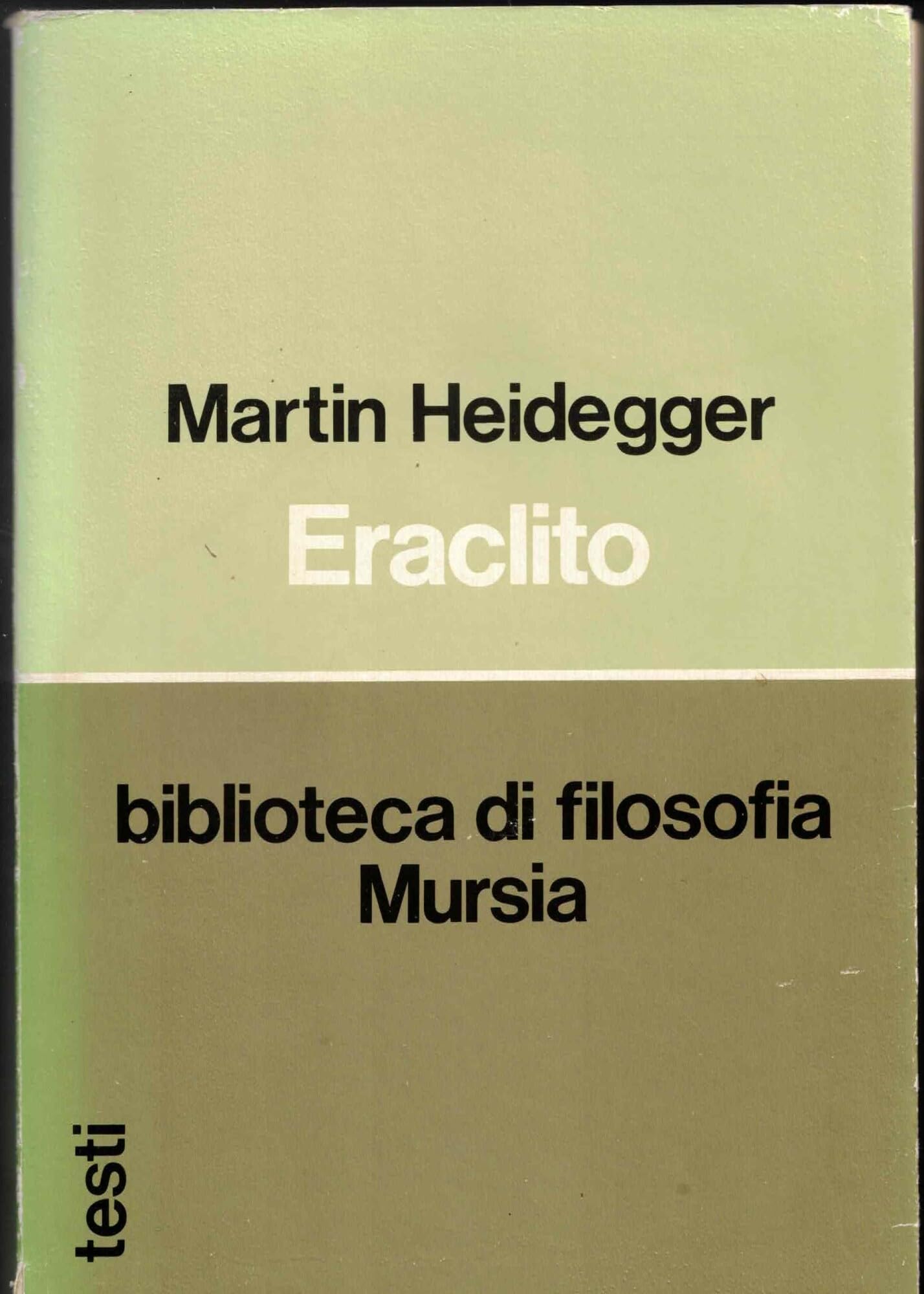 Eraclito. L'inizio del pensiero occidentale. Logica. La dottrina eraclitea del …