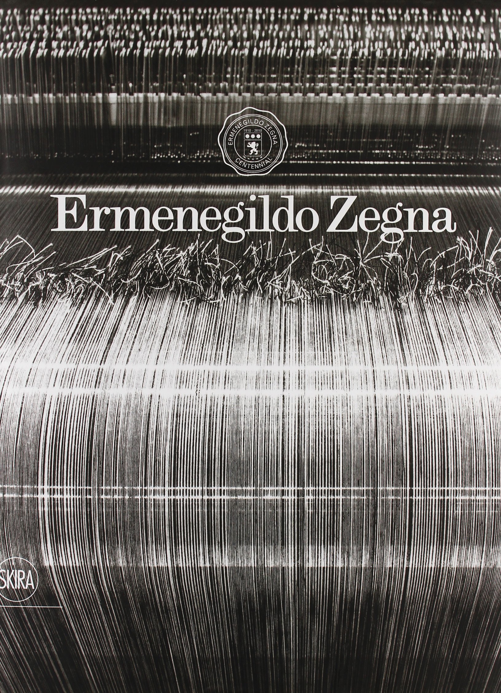 Ermenegildo Zegna. Cento anni di tessuti.