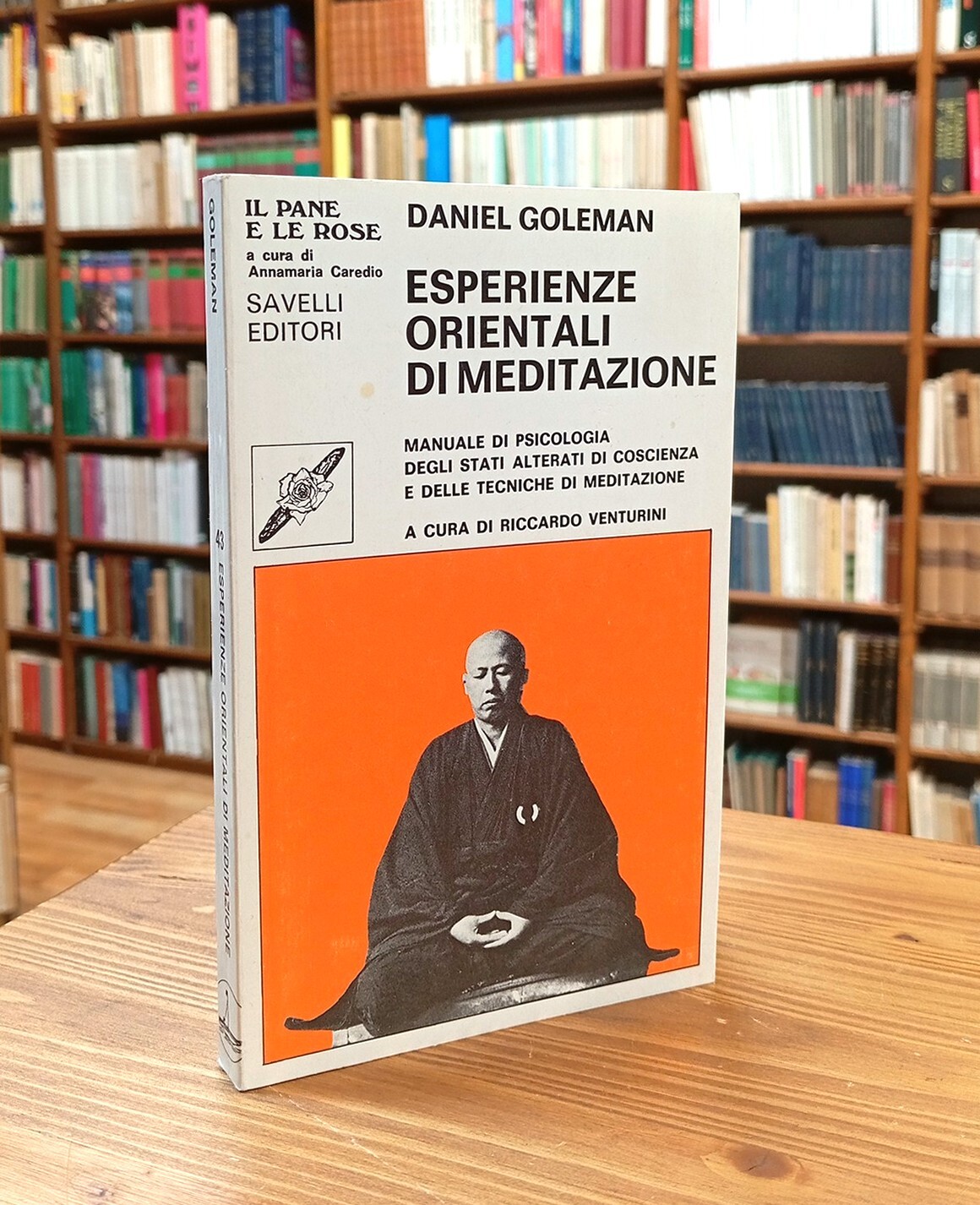 Esperienze orientali di meditazione. Manuale di psicologia degli stati alterati …