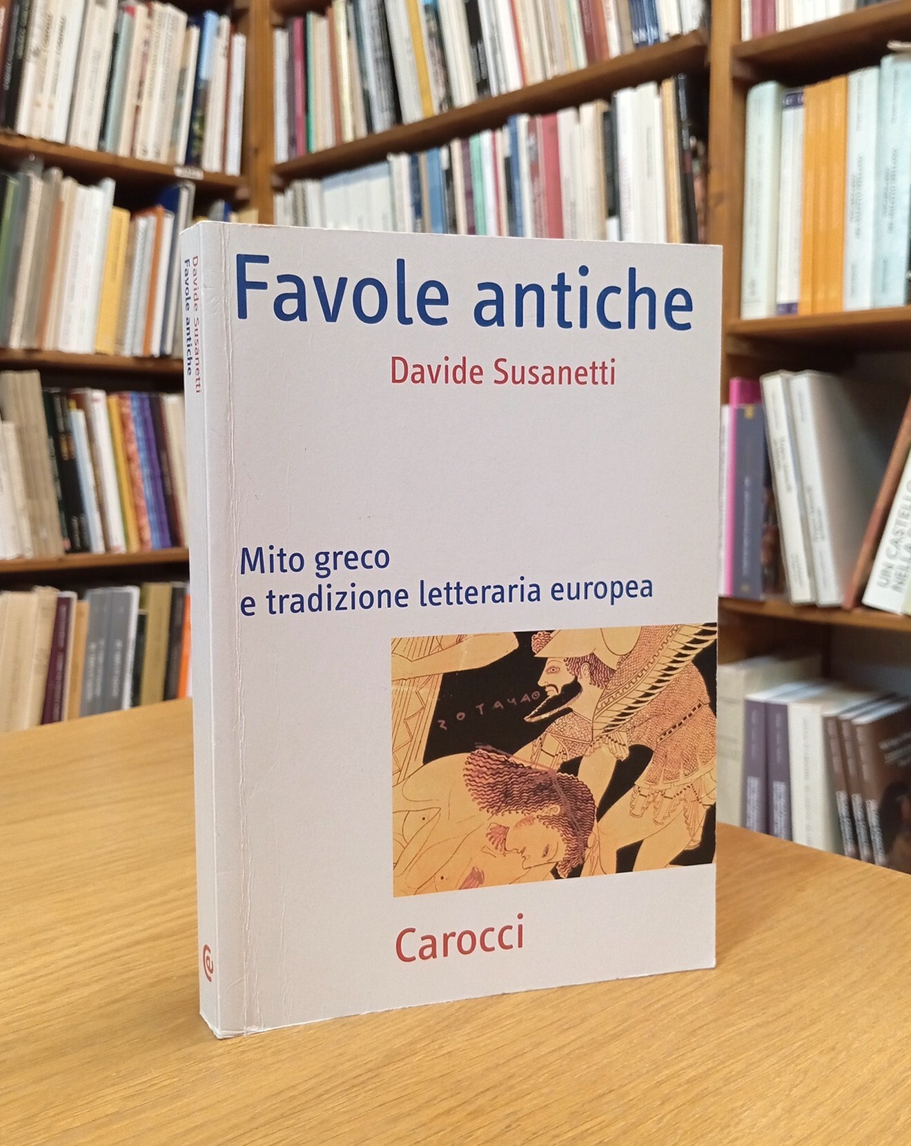 Favole antiche. Mito greco e tradizione letteraria europea