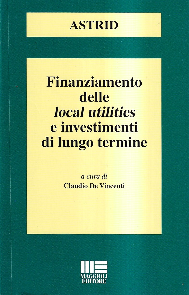 Finanziamento delle local utilities e investimenti di lungo termine