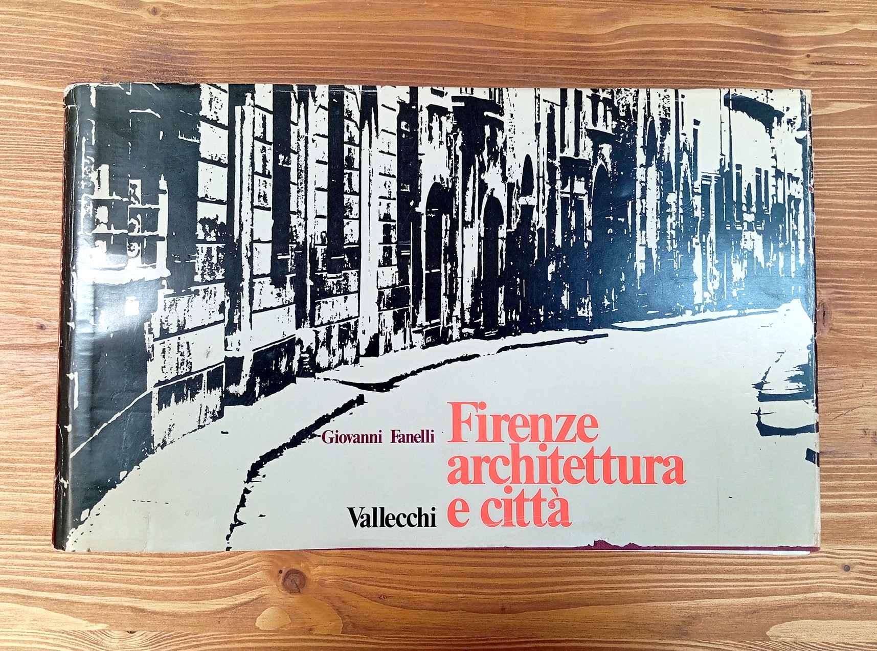 Firenze. Architettura e Città - Atlante