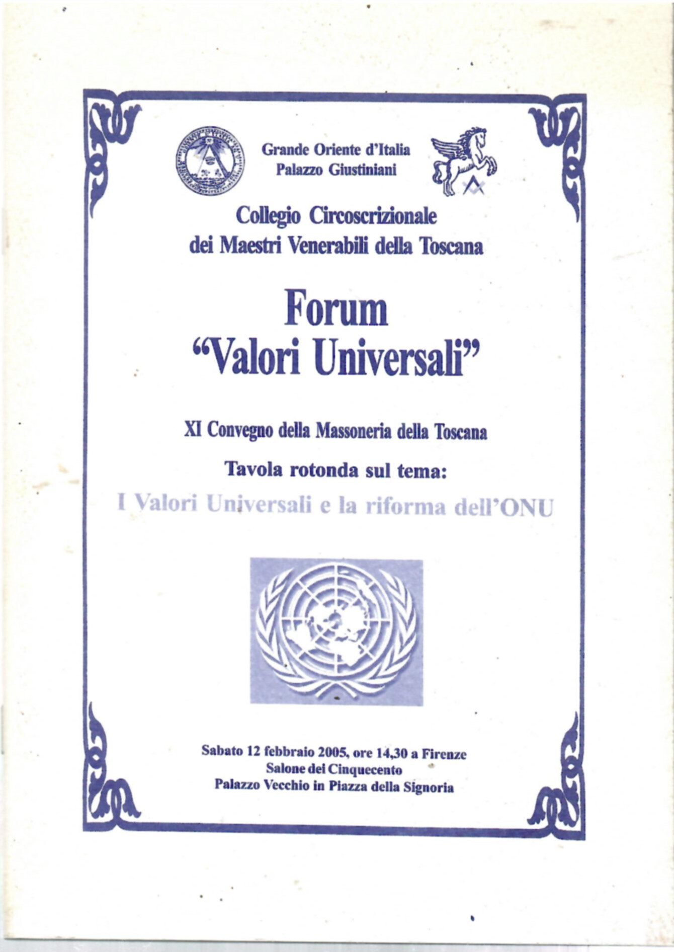 Forum Valori Universali. XI Convegno della Massoneria della Toscana, tavola …