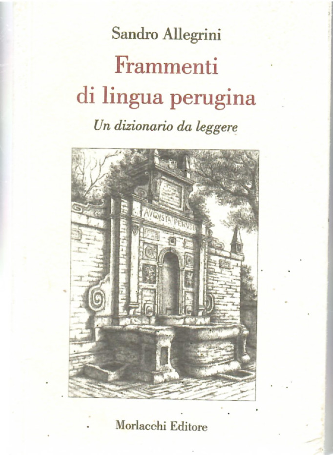 Frammenti di Lingua perugina. Un Dizionario da Leggere