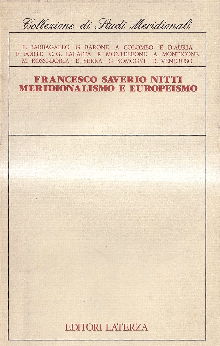 Francesco Saverio Nitti. Meridionalismo e europeismo