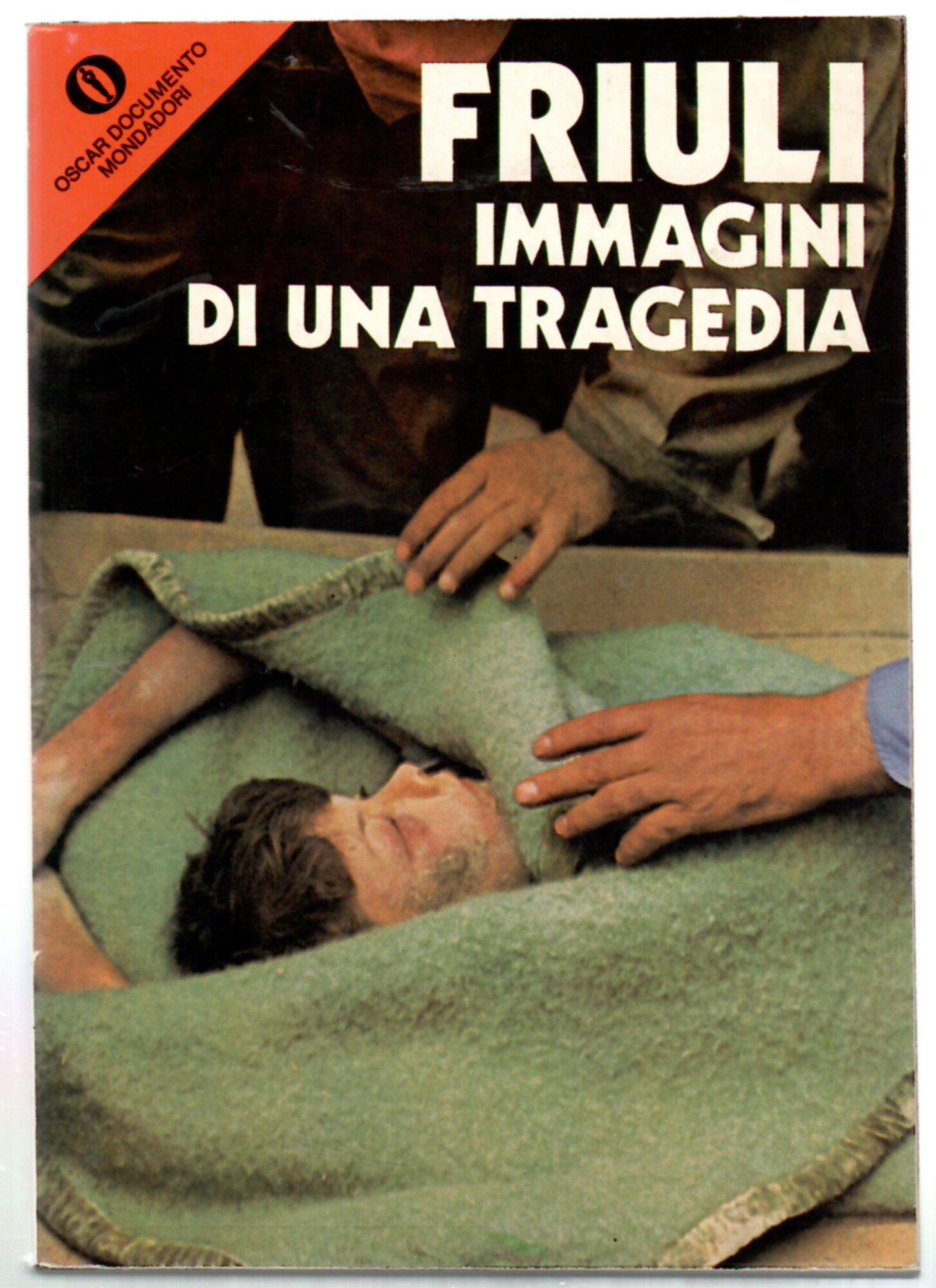 Friuli immagini di una tragedia