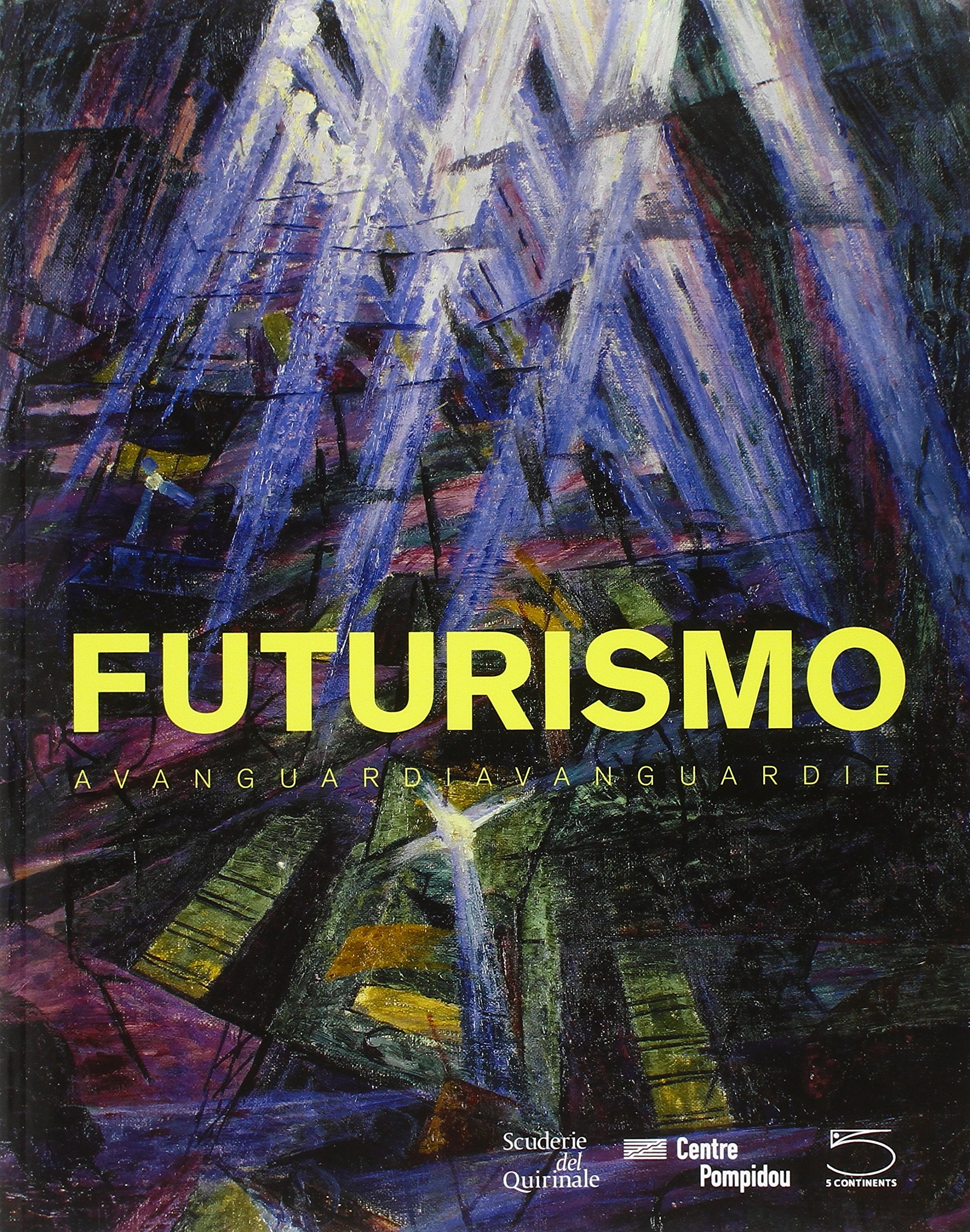 Futurismo. Avanguardia ­Avanguardie