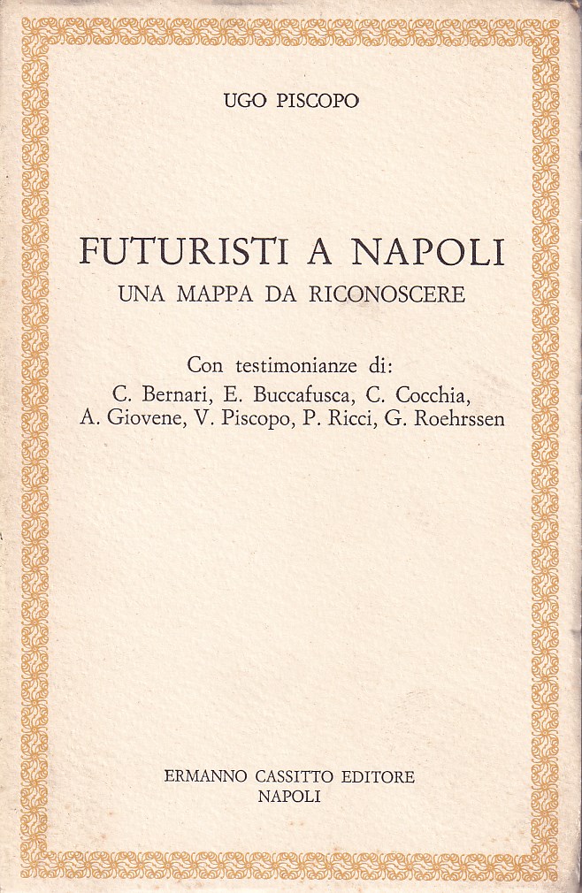 Futuristi a Napoli. Una mappa da riconoscere