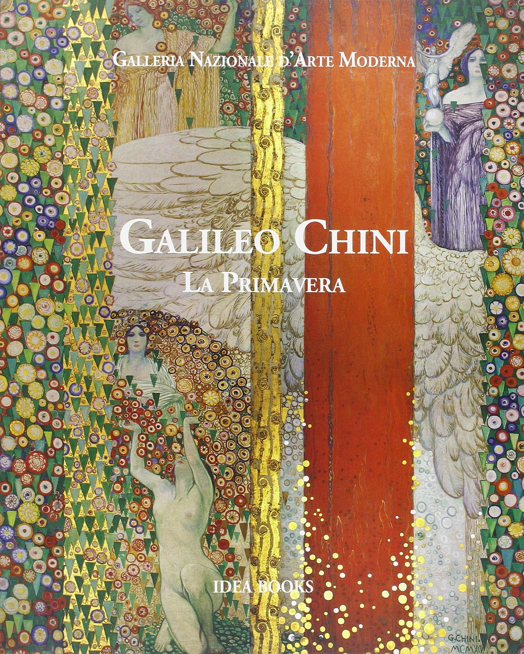 Galileo Chini. La primavera. Catalogo della mostra (Roma, 15 dicembre …