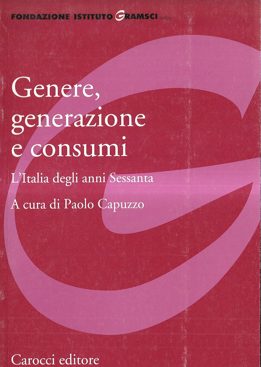 Genere, generazione e consumi. L'Italia degli anni Sessanta