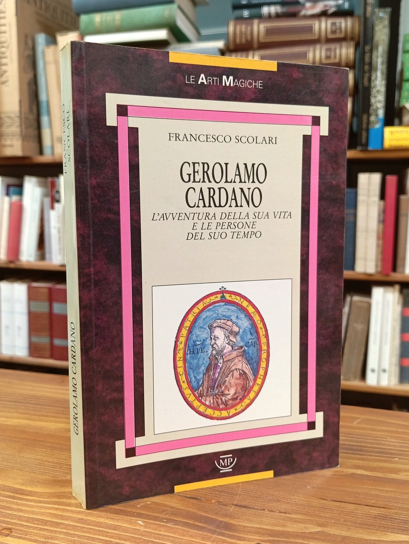 Gerolamo Cardano. L'avventura della sua vita e le persone del …