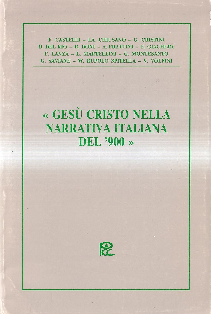Gesù Cristo nella narrativa italiana del '900