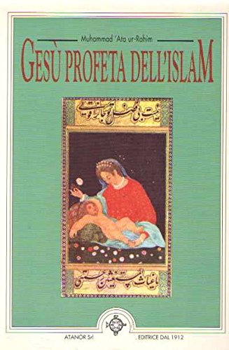 GESU' PROFETA DELL'ISLAM