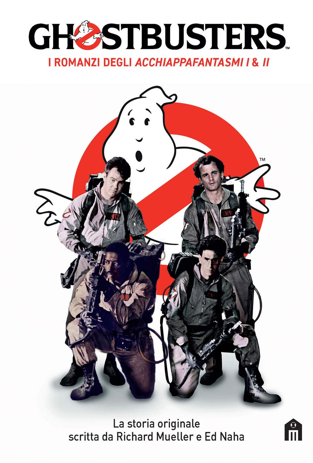 Ghostbusters. I romanzi degli Acchiappafantasmi I &amp; II