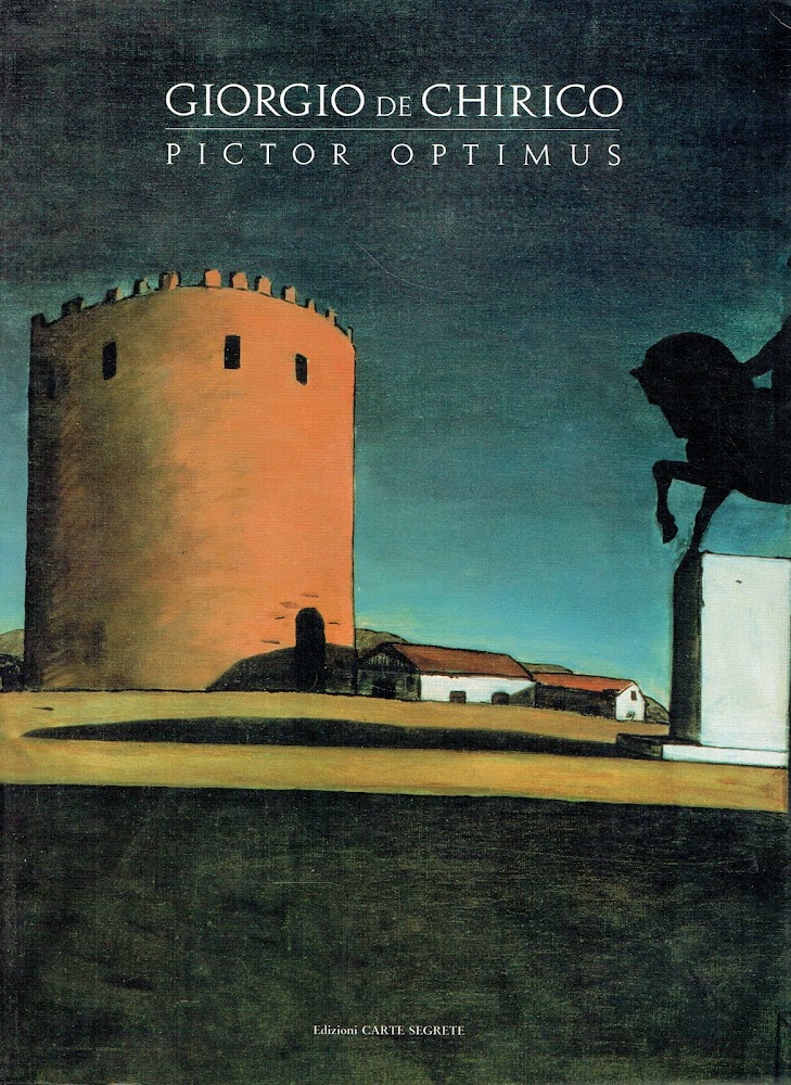 Giorgio De Chirico Pictor Optimus