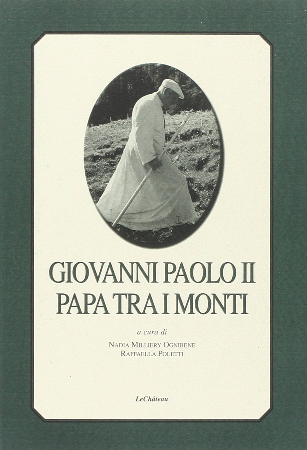 Giovanni Paolo II, papa tra i monti