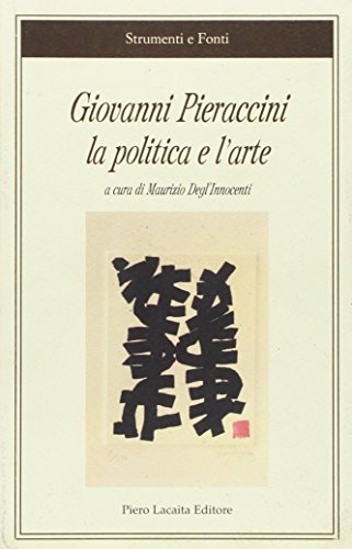 Giovanni Pieraccini la politica e l'arte