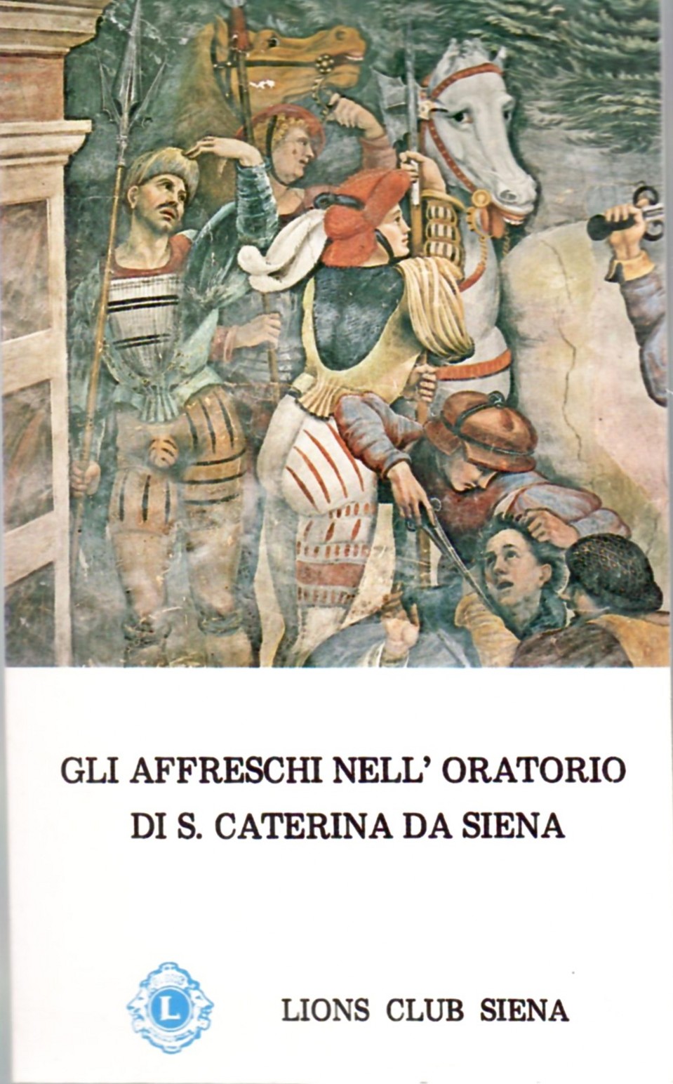 Gli Affreschi Nell'oratorio Di S. Caterina Da Siena (fondaco tintoria …