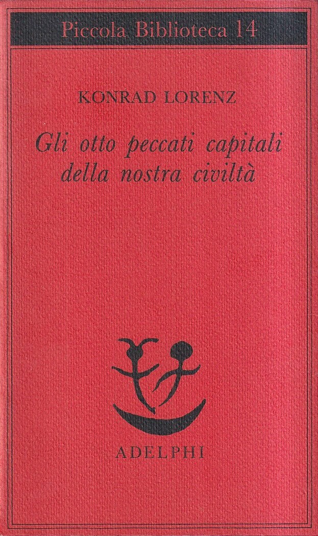 Gli otto peccati capitali della nostra civiltà