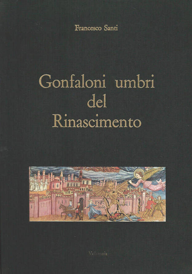 Gonfaloni Umbri del Rinascimento