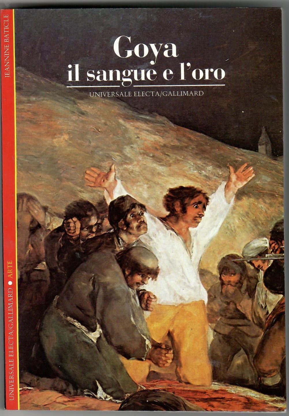 Goya. Il sangue e L'oro