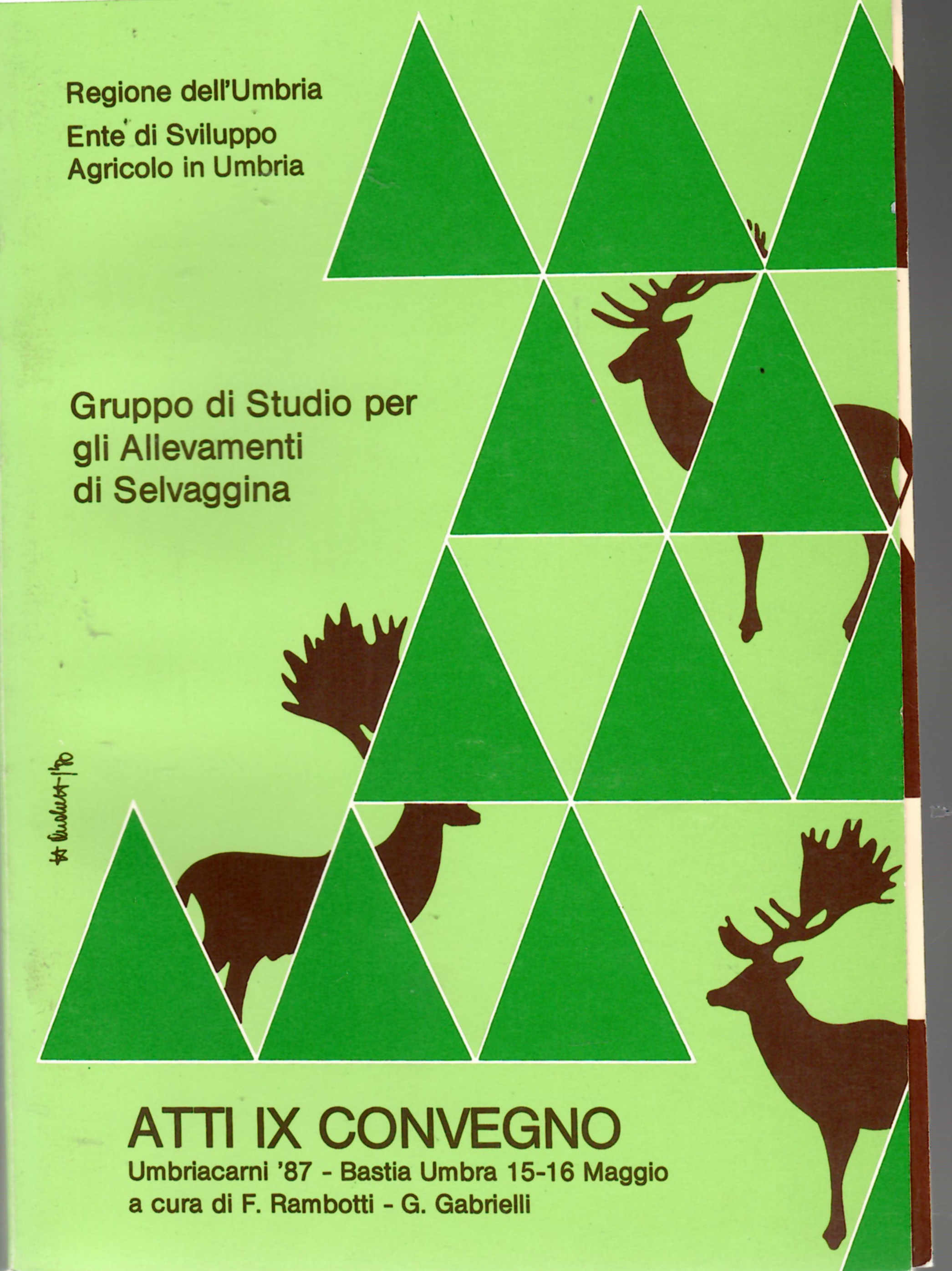 Gruppo Di Studio Per Allevamenti Selvaggina. Atti IX Convegno Umbriacarni …