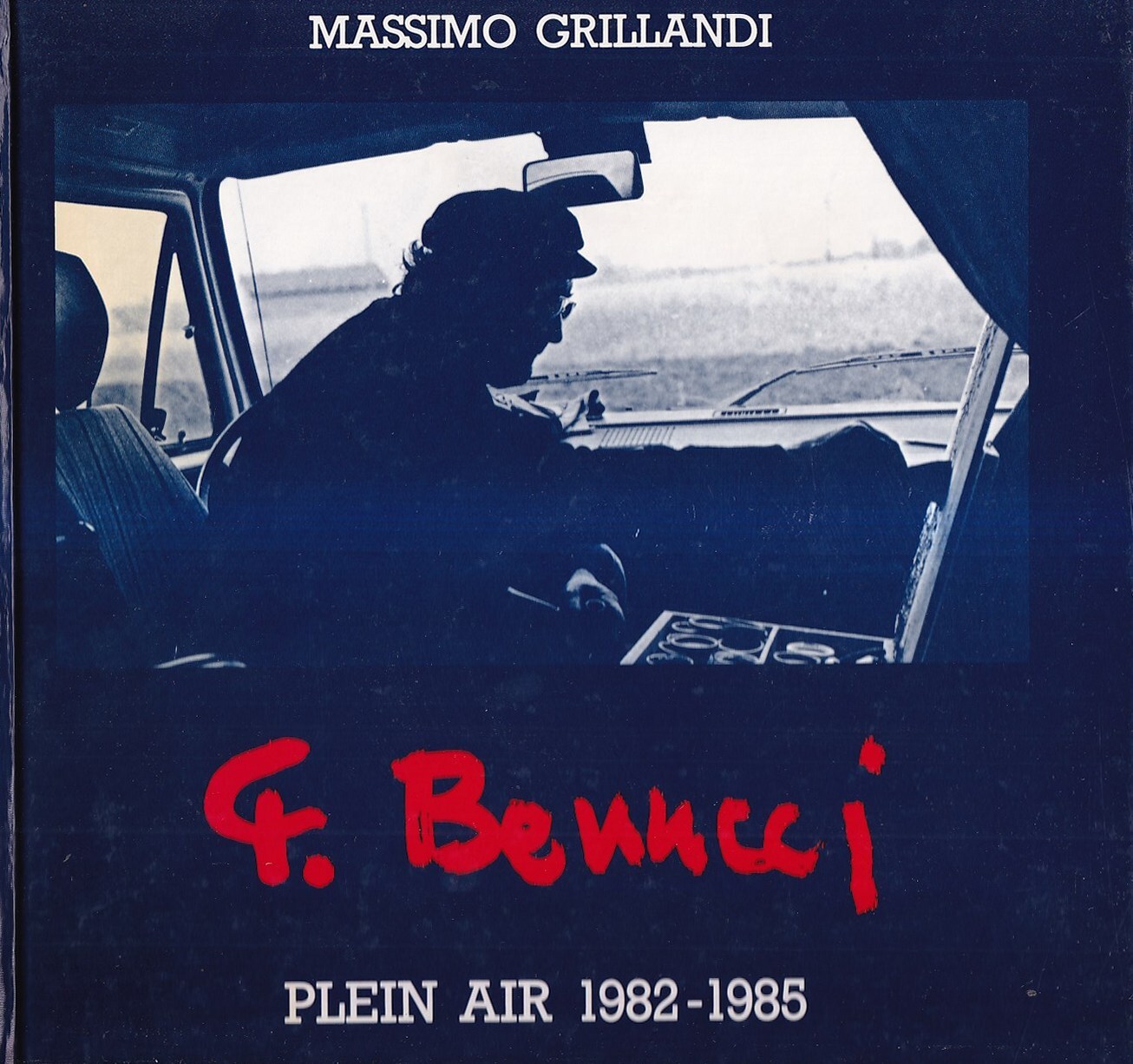 Gustavo Benucci. Plein Air 1982-1985