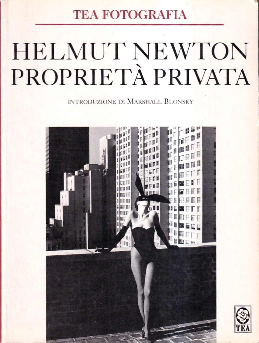 Helmut Newton. Proprietà privata